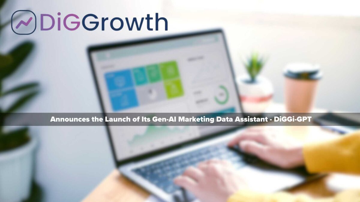 DiGGrowth Announces the Launch of Its Gen-AI Marketing Data Assistant — DiGGi-GPT