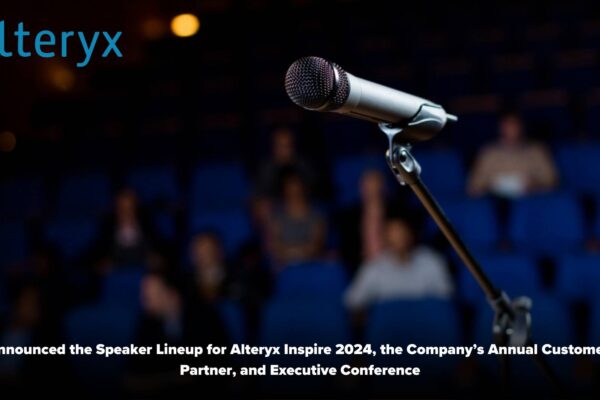 Alteryx Announces Luminary Speakers for Company’s Inspire, the Analytics Event