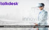 Talkdesk Unveils Talkdesk Autopilot, a Generative Artificial Intelligence Customer Service Experience with New Self-Service