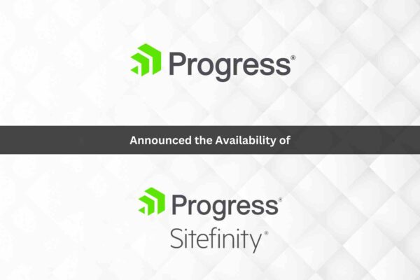 Progress Accelerates Digital Modernization Using Generative AI and Enhanced Data Connectivity with Latest Release of Sitefinity