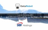 DataRobot Expands Partnership with SBI Holdings to Advance Generative AI Capabilities