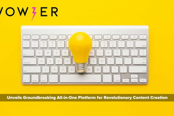 Wowzer AI Unveils Groundbreaking All-in-One Platform for Revolutionary Content Creation