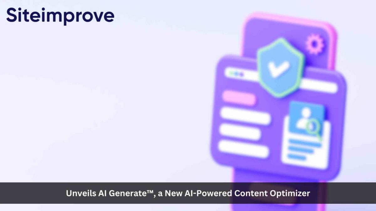 Siteimprove Unveils AI Generate™, a New AI-Powered Content Optimizer for Marketers Everywhere