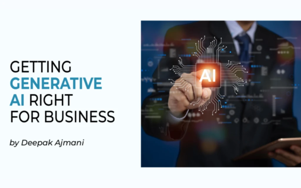 Getting Generative AI Right for Business