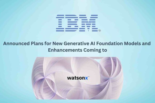 IBM Advances watsonx AI and Data Platform with Tech Preview for watsonx.governance and Planned Release of New Models and Generative AI in watsonx.data
