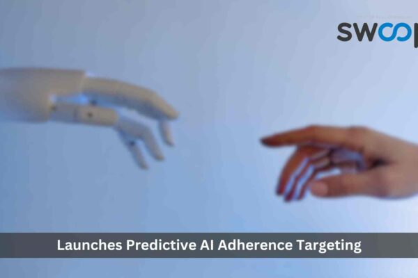 Swoop Launches Predictive AI Adherence Targeting