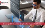WiMi Developed Metasurface Eyepiece for Augmented Reality with Ultra-wide FOV