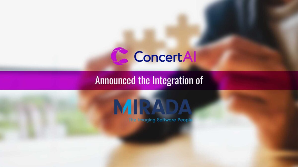ConcertAI’s TeraRecon Adds Mirada Medical to its AI Partner Program and Comprehensive Oncology Imaging Solutions
