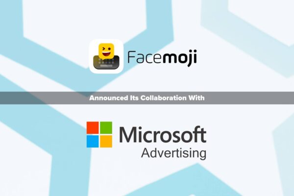 Facemoji Keyboard Collaborates With Microsoft Advertising to Provide Users With Enhanced Gen AI Experience