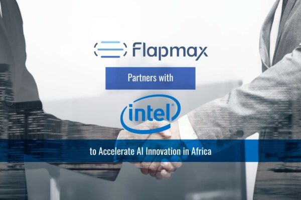 Flapmax Partners with Intel to Accelerate AI Innovation in Africa