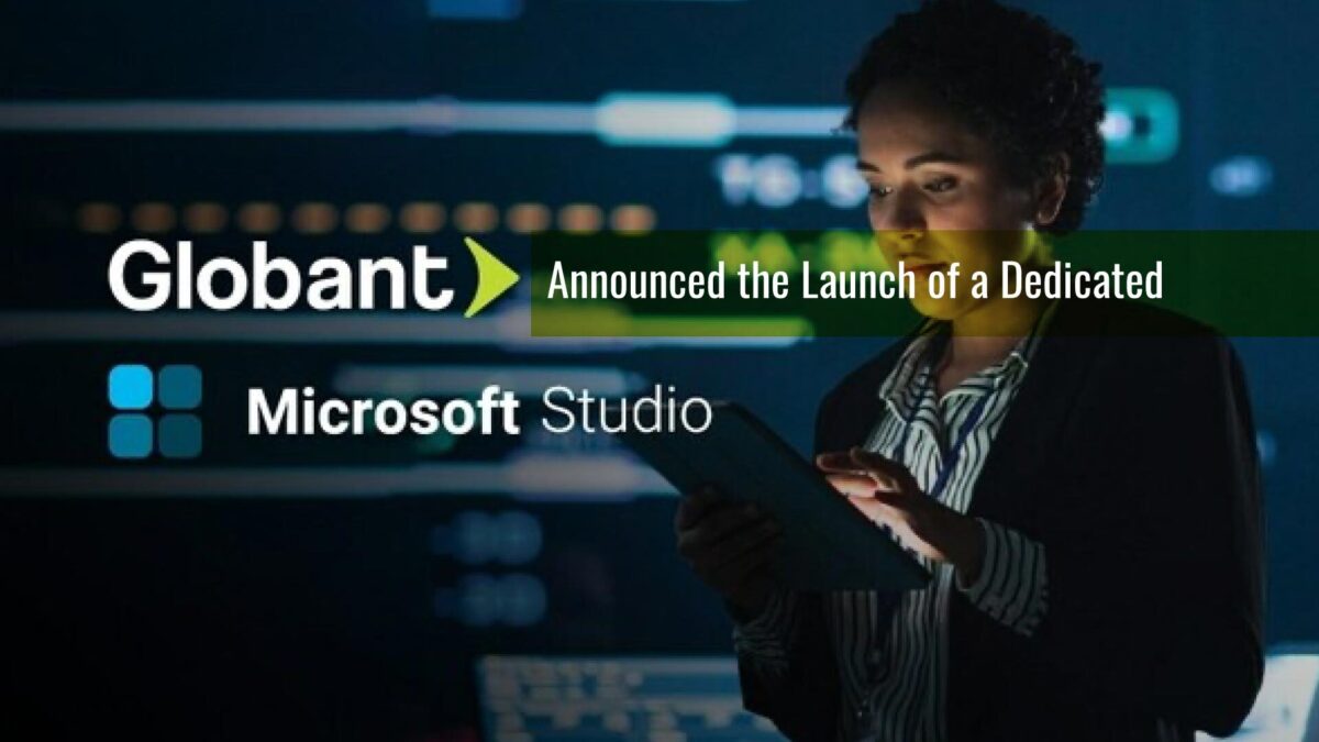 Globant Launches Microsoft Studio for Businesses to Embrace the Cloud and AI Revolution