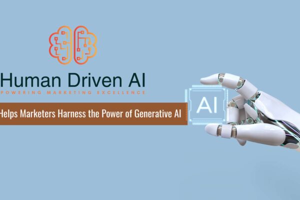 Human Driven AI Helps Marketers Harness the Power of Generative AI