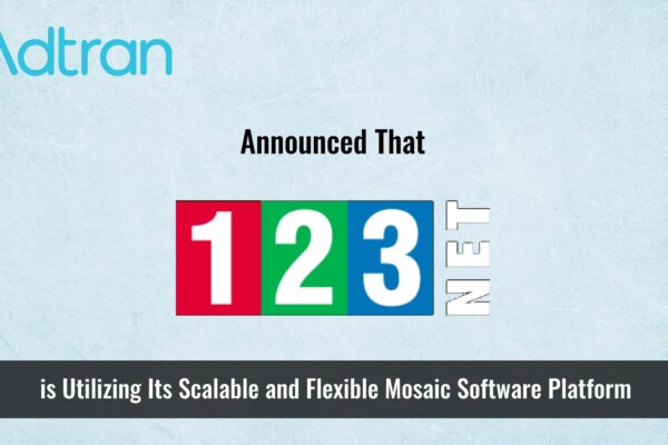 123NET uses Adtran Mosaic software platform to deliver high-speed connectivity to Michigan communities