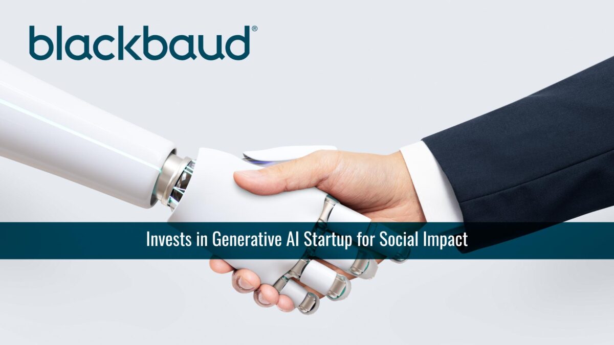 Blackbaud Invests in Generative AI Startup for Social Impact