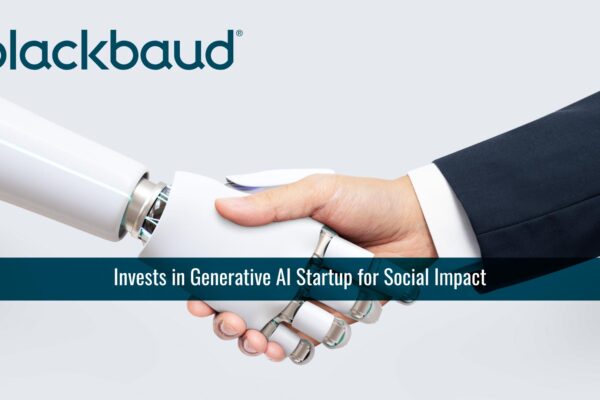 Blackbaud Invests in Generative AI Startup for Social Impact