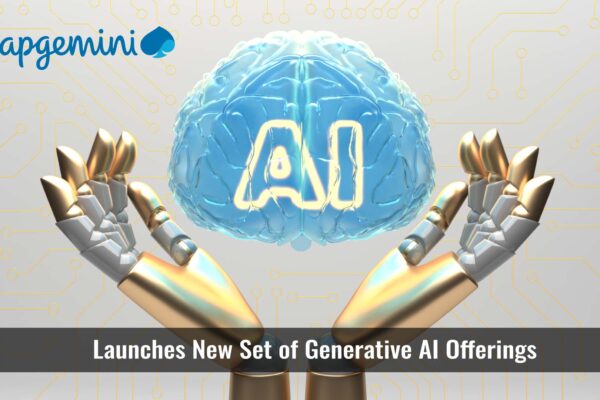 Capgemini launches new set of generative AI offerings