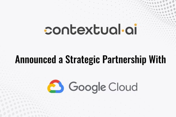 Contextual AI and Google Cloud Partner to Bring Generative AI to the Enterprise