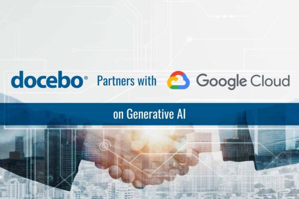 Docebo Partners with Google Cloud on Generative AI