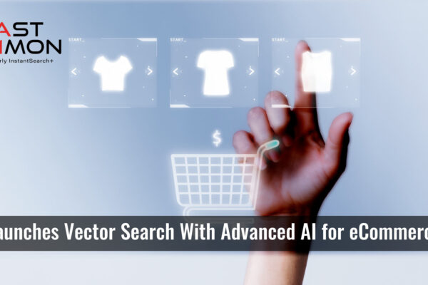 Fast Simon Launches Vector Search With Advanced AI for eCommerce