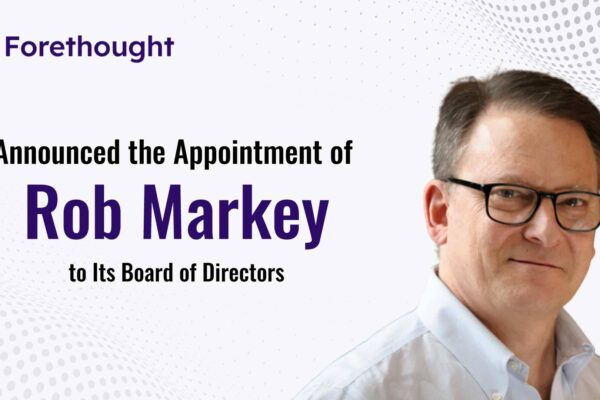 Rob Markey Joins Forethought’s Board of Directors, Strengthening Leadership in Generative AI for Customer Service