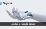 Gigster Launches AI Teams On-Demand to Deliver Generative AI Solutions 6X Faster than Hiring In-House