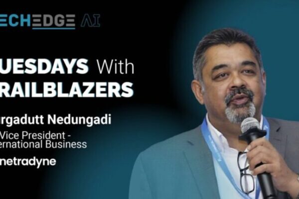 Tuesdays with Trailblazers ft. Durgadutt Nedungadi, Sr. Vice President-International Business, Netradyne