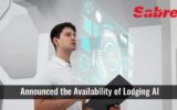 Sabre launches Lodging AI, expanding its suite of intelligent solutions powered by Sabre Travel AI