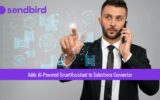 Sendbird Adds AI-Powered SmartAssistant to Salesforce Connector for Fast and Personalized Support Interactions