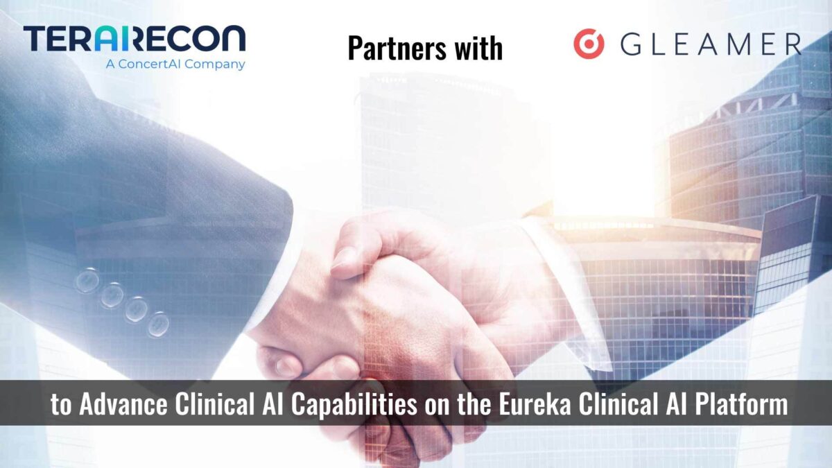 ConcertAI’s TeraRecon Partners with GLEAMER to Advance Clinical AI Capabilities on the Eureka Clinical AI Platform