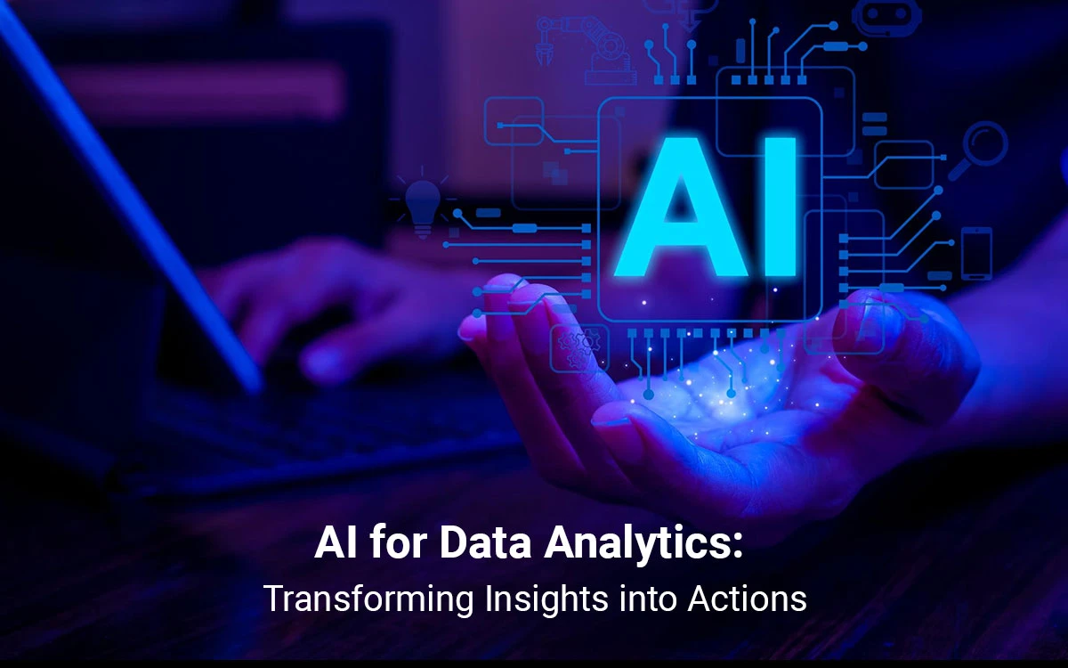AI for Data Analytics: Transforming Insights into Actions