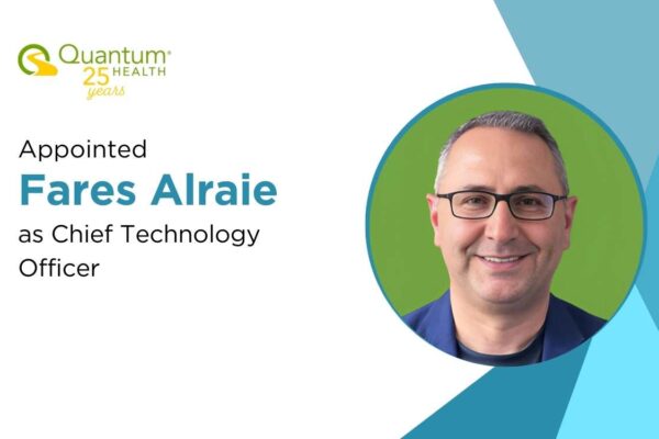 Quantum Health Appoints Fares Alraie as Chief Technology Officer to Lead GenAI Initiatives