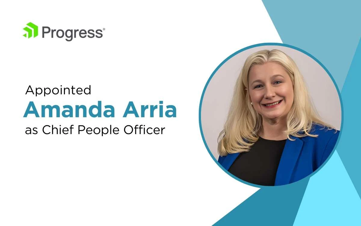 Amanda Arria Appointed Chief People Officer at Progress: Strengthening Culture