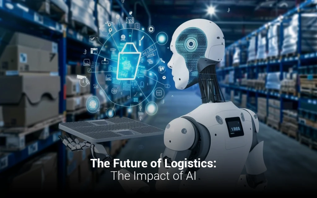  The Future of Logistics: The Impact of AI