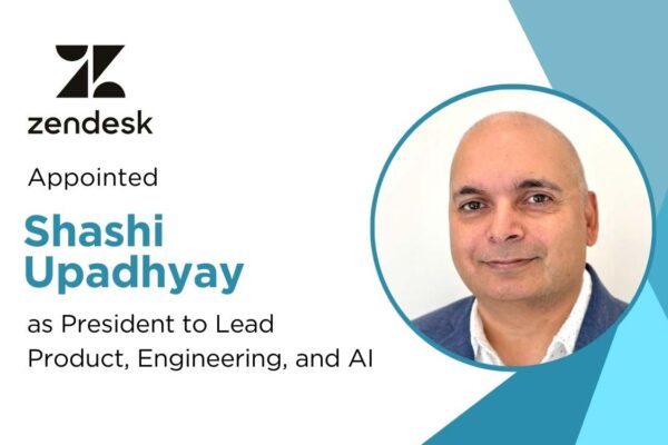 Shashi Upadhyay Named President of Product, Engineering, and AI at Zendesk