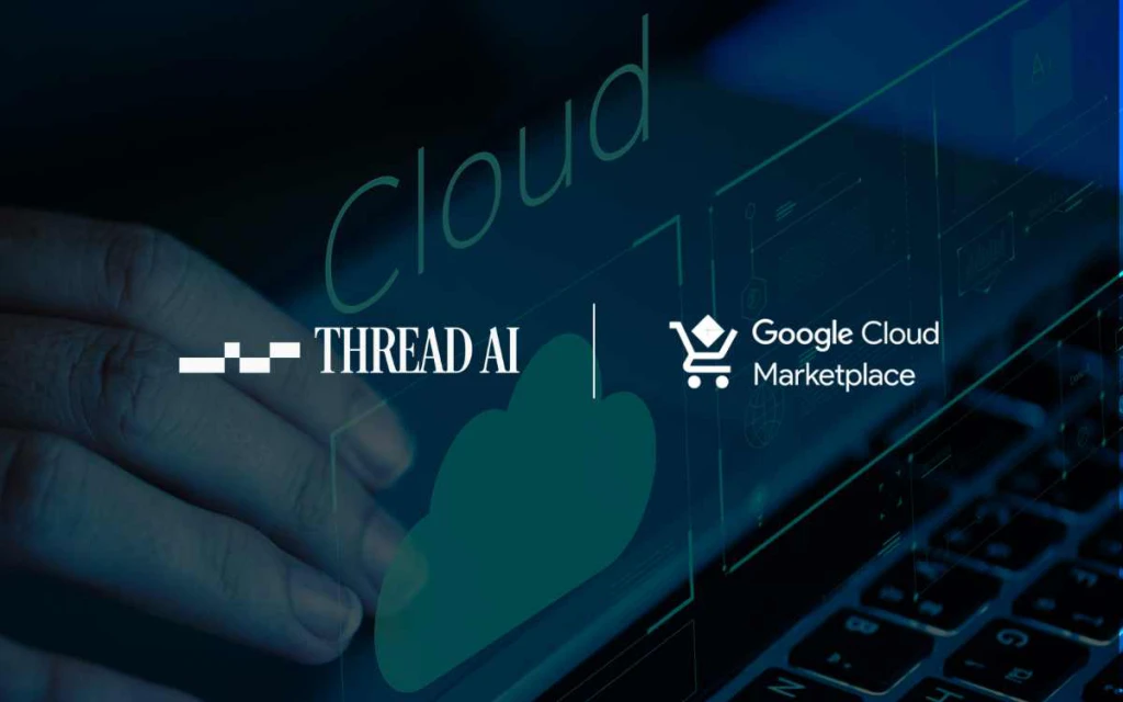Thread AI’s Lemma Platform Now Available on Google Cloud Marketplace
