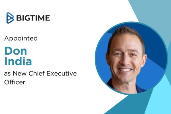 BigTime Software Appoints Don India as New CEO to Drive AI-Powered Growth