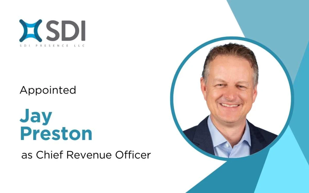 SDI Presence Appoints Jay Preston as Chief Revenue Officer