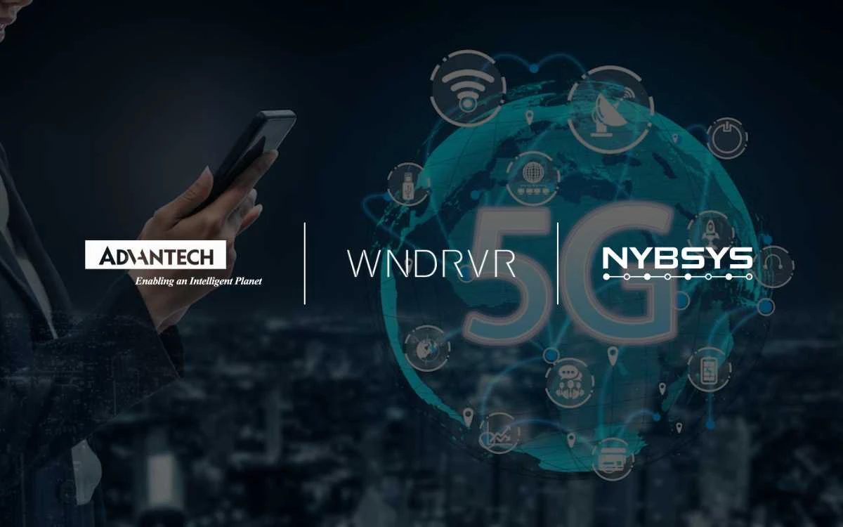 Advantech, Wind River, and Nybsys Unveil Edge-Optimized Private 5G Solution