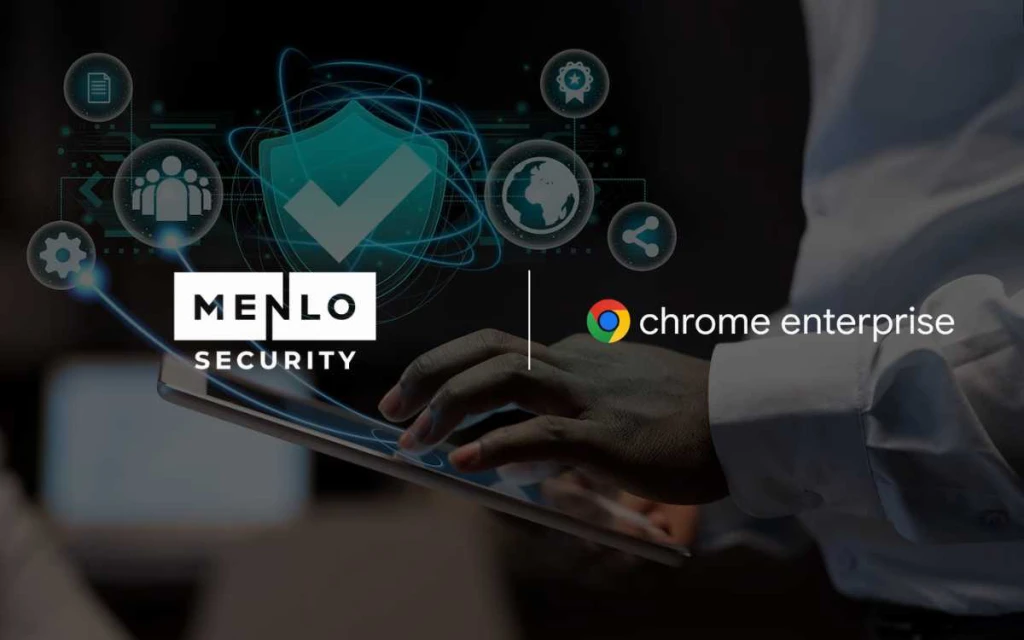 Menlo Security & Google Enhance Zero Trust Access for Chrome Enterprise