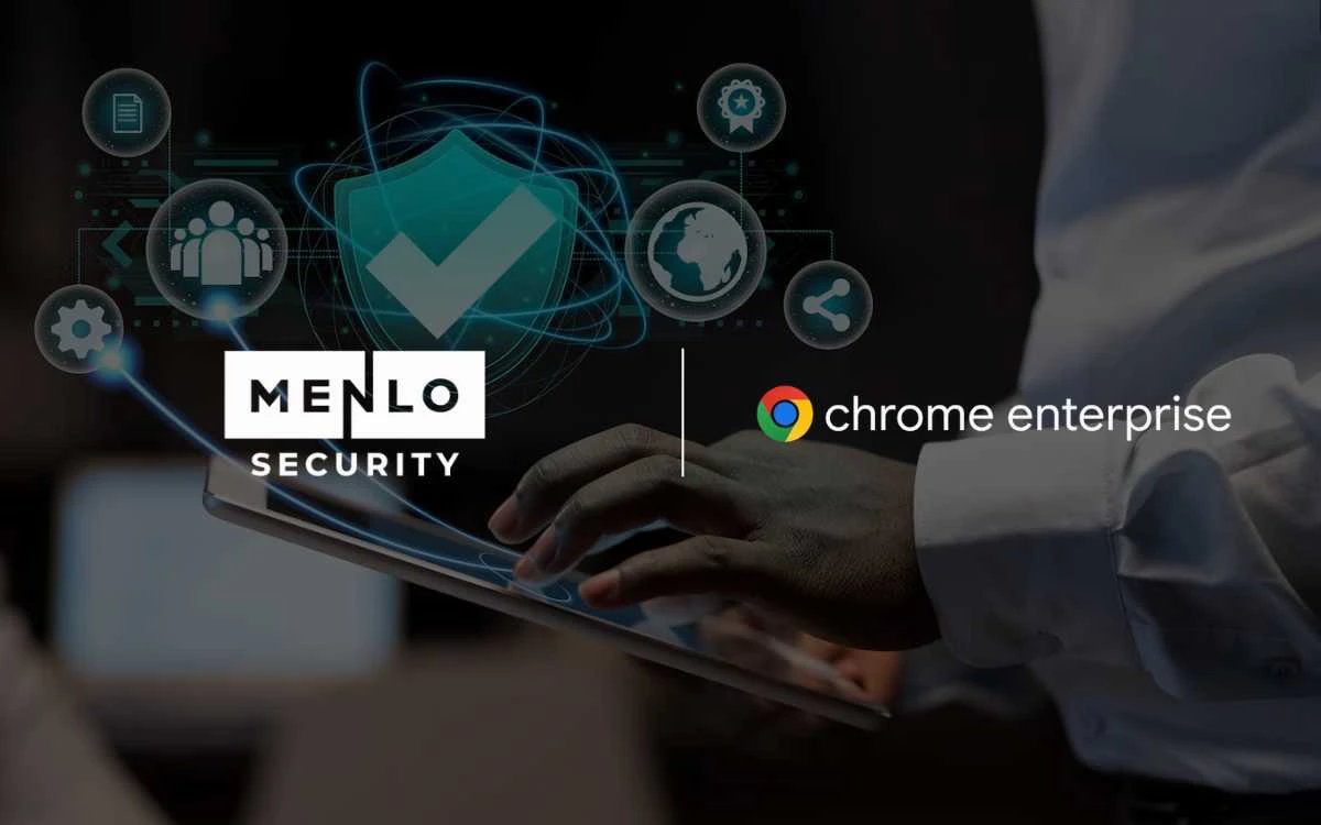 Menlo Security & Google Enhance Zero Trust Access for Chrome Enterprise