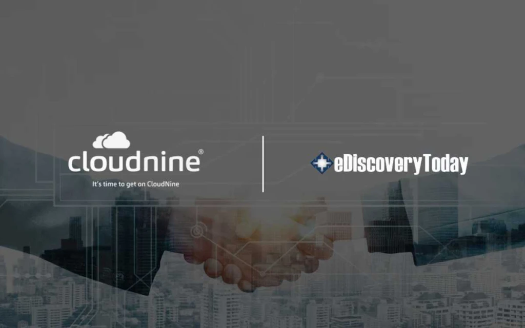 CloudNine Partners with eDiscovery Today for Educational Collaboration