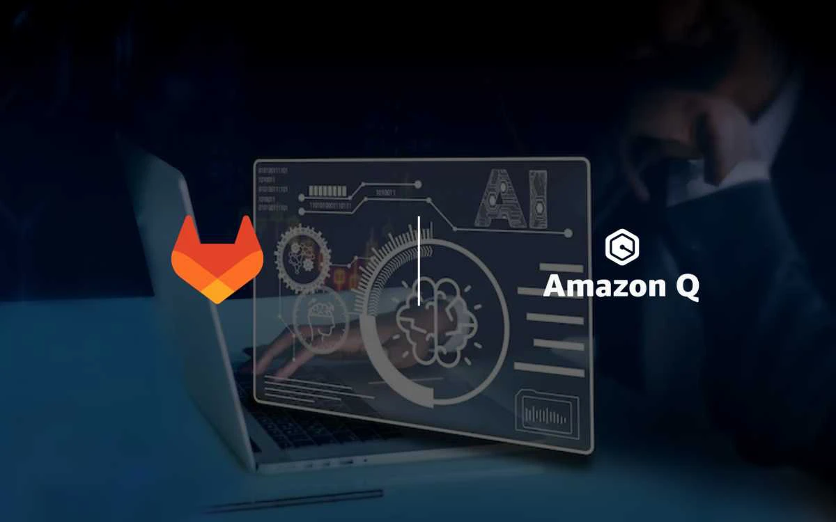 GitLab Duo with Amazon Q Revolutionizes DevSecOps with AI Integration