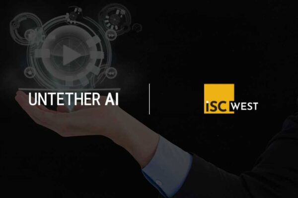 Untether AI Unveils AI-Powered Intelligent Video Recording (IVR) Solution at ISC West 2025