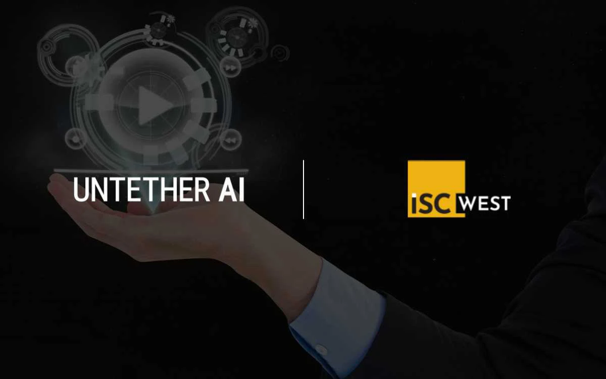 Untether AI Unveils AI-Powered Intelligent Video Recording (IVR) Solution at ISC West 2025