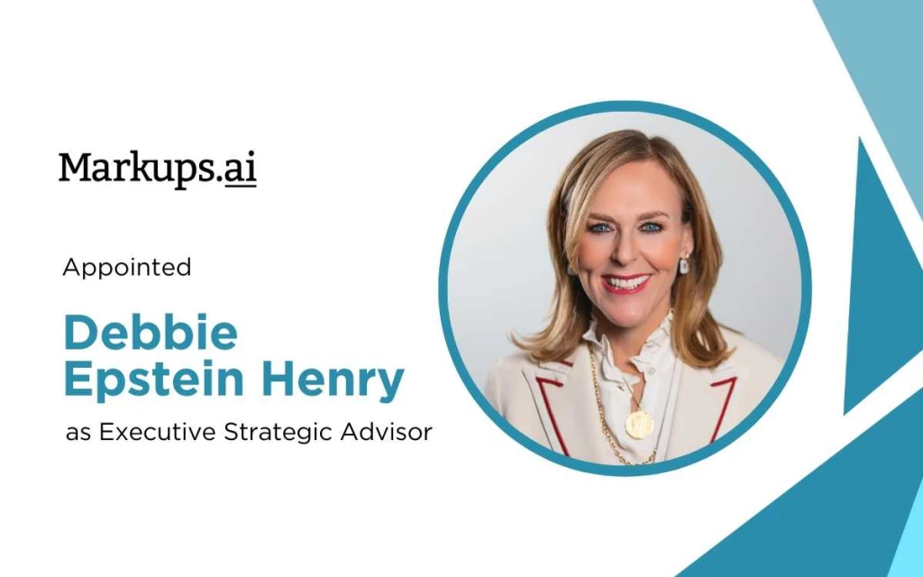 Markups.ai Appoints Legal Innovator Debbie Epstein Henry as Advisor