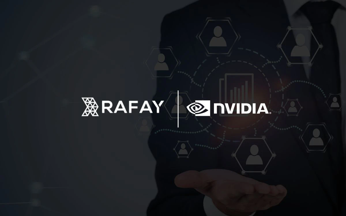 Rafay Integrates with NVIDIA AI Factory to Boost AI Infrastructure