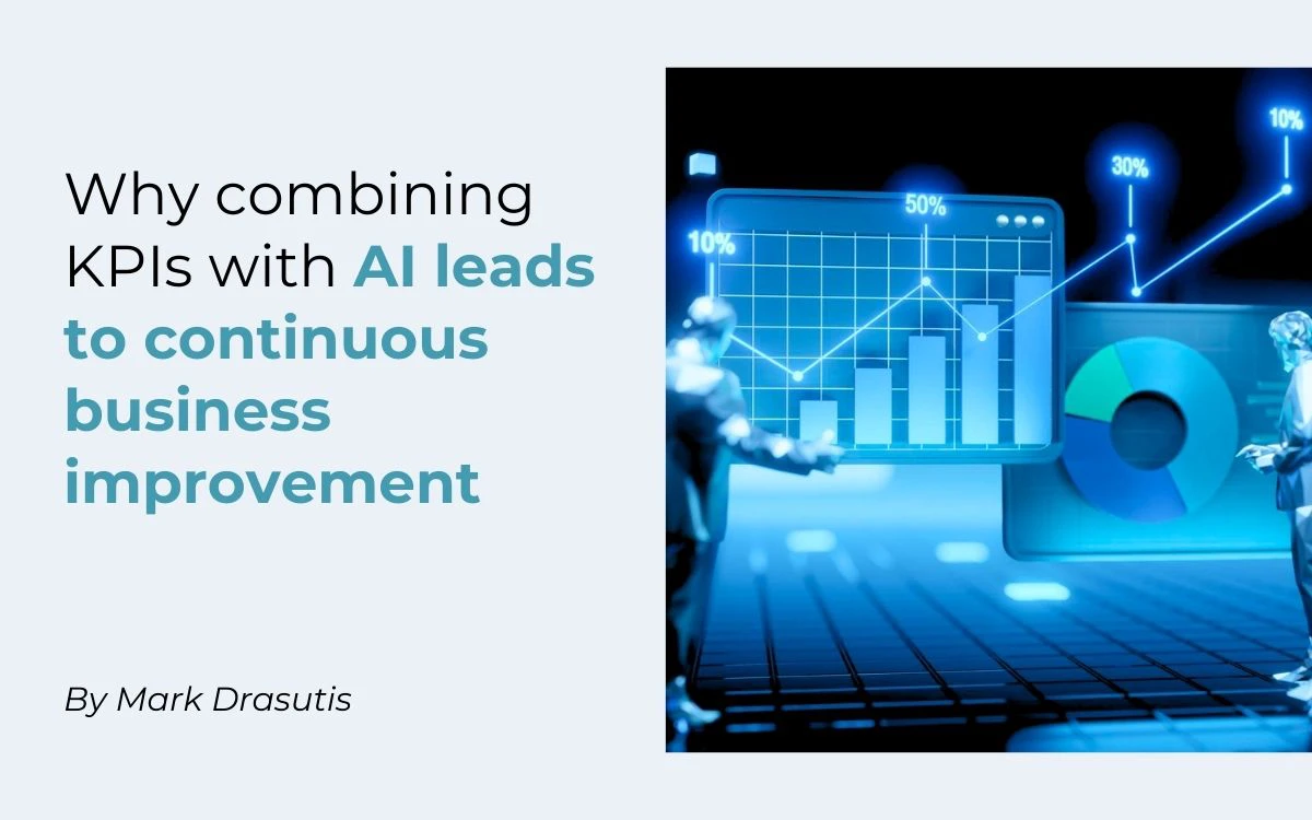 Why combining KPIs with AI leads to continuous business improvement
