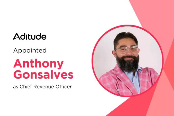 Aditude Taps Anthony Gonsalves as First CRO to Drive Ad Tech Growth