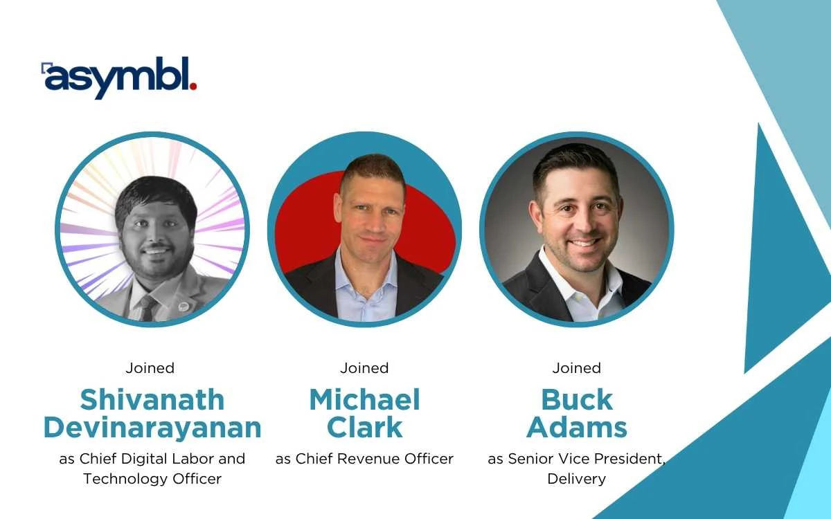 Asymbl Bolsters Leadership with Trio of Strategic Hires to Scale AI-Driven Workforce Solutions