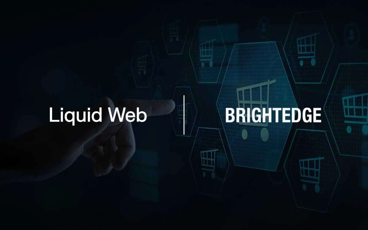 Liquid Web and BrightEdge Team Up to Help Ecommerce Brands Win the AI Holiday Rush